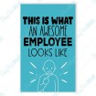 This is What an Awesome Employee Looks Like