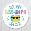 You Are Egg-stra Special