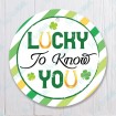 Lucky To Know You
