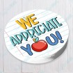 We Appreciate You
