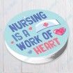 Nursing is a Work of Heart