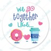 We go together like Donut and Coffee