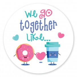 We go together like donut and coffee