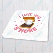 I love you S'more