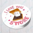 I love you S'more