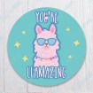 You're Llamazing
