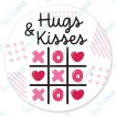 Hugs and Kisses