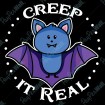 Creep It Real