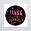 Witch and Fabulous