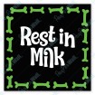 Rest in Milk