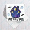Haunted and Happy